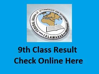 Federal board announces 9th class annual examination result 2017 (see results)