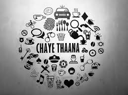 Chaye Thaana: Get served in jail