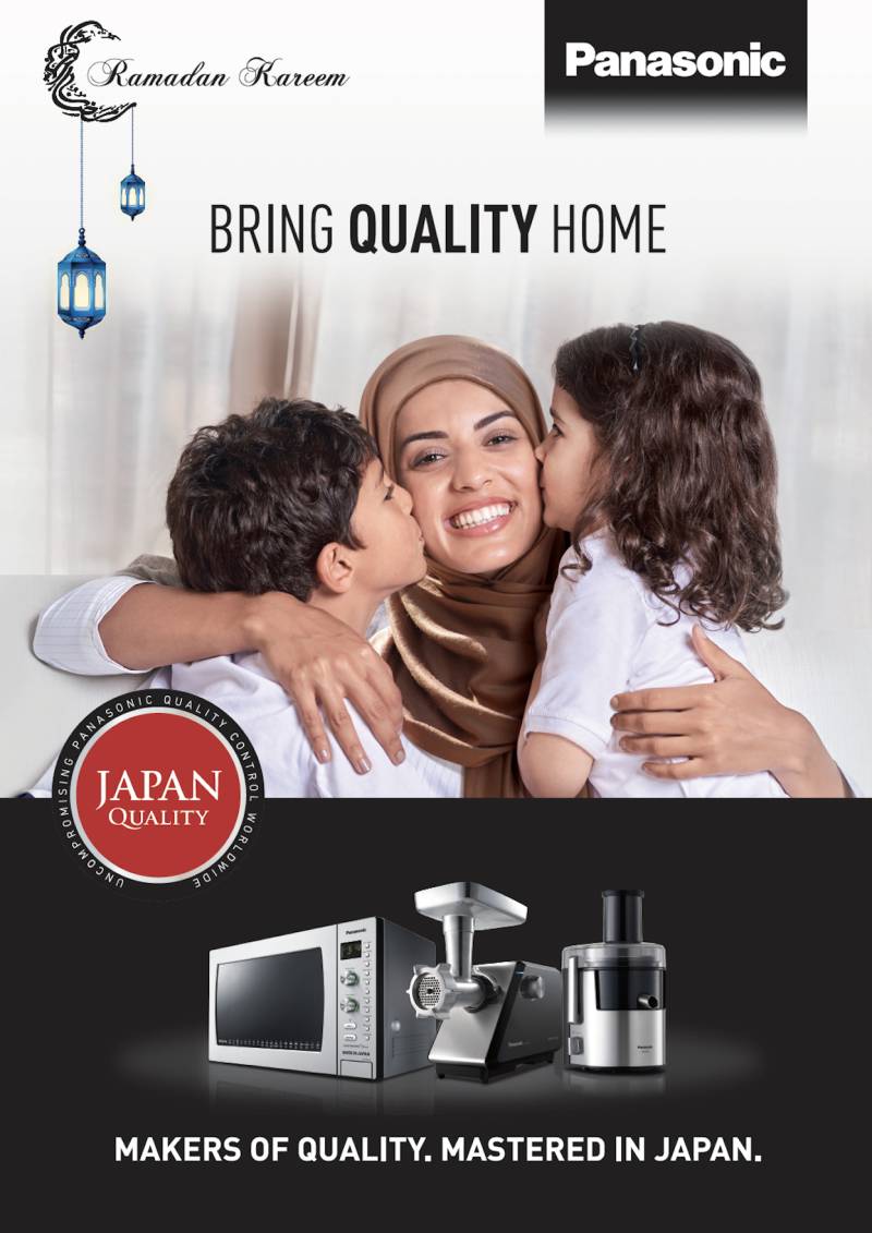 Panasonic urges to ‘Bring Quality Home’ this Ramadan