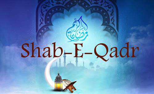 Laylat al-Qadr: The night of significance, prayers And seeking forgiveness