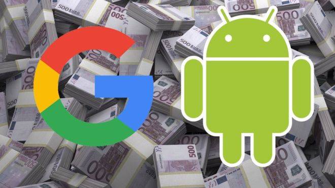 EU slaps Google with €4.34b fine over illegal Android strategy
