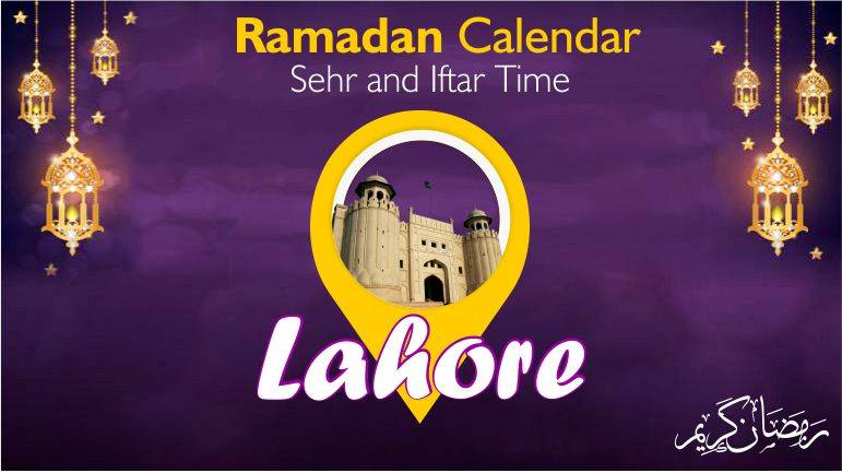 Ramadan Pakistan: Sehri Time Lahore, Iftar Time Lahore, Ramadan Calendar 2020