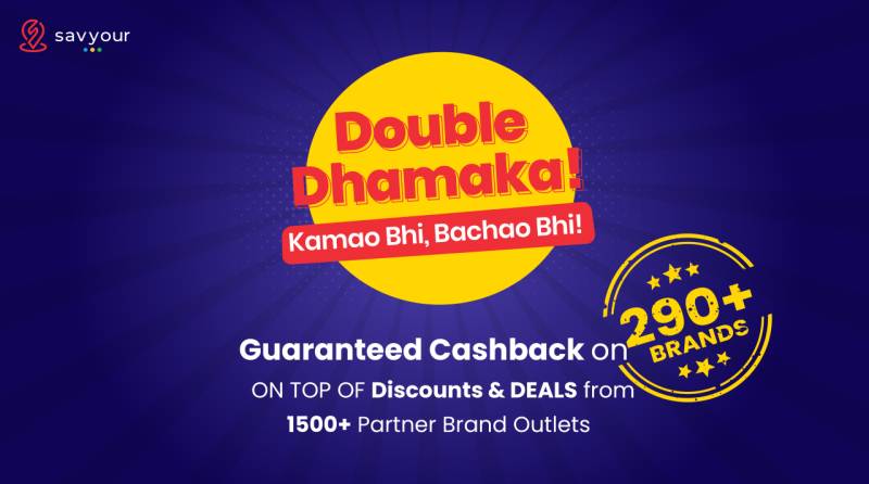 Savyour launches Cashback on 290+ Brands - Kamao Bhi, Bachao Bhi!