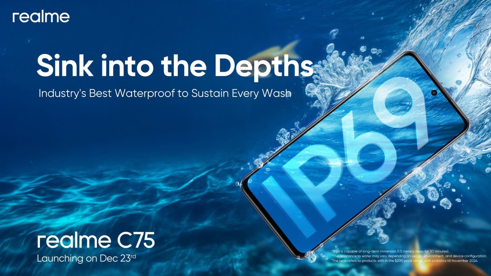 The Era Of Washing Your Phone Comes With The Realme C75 Industrys Best Waterproof Smartphone With The Ip69 Rating 