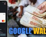 Pakistanis Finally Get Access To Google Wallet Your Guide To Setup And Use Gpay