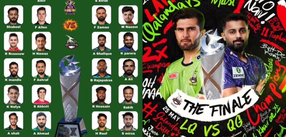 Lahore Qalandars vs Quetta Gladiators Squads for PSL 10 Final Clash