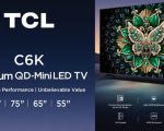 Tcl Unveils New C6k Qd Mini Led Tv Series In Pakistan