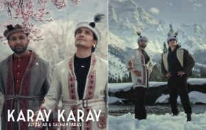 Ali Zafar Pays Tribute To Gilgit Baltistan With New Cultural Banger Karay Karay Ft Salman Paras