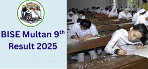 Bise Multan 9th Class Results 2025 Check Here