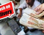 Cash On Delivery Sellers On Alert As Fbr Imposes Rs2lac Transaction Limit