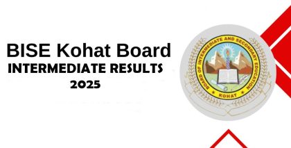 Kohat Board Class 12 Results 2025 To Be Announced On August 30