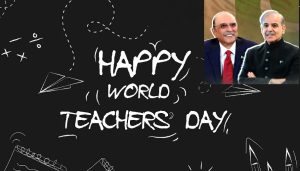 World Teachers Day Top Leaders Praise Educators As Pillars Of Pakistans Future