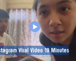 19 Minute Viral Video Shocks Internet But Why Is It Trending