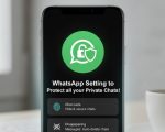 Check This Simple Whatsapp Setting To Protect All Your Private Chats