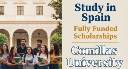 Study In Spain Fully Funded Scholarships At Comillas University 2026 For Pakistanis