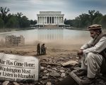 The War Has Come Home Why Washington Must Finally Listen To Islamabad