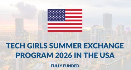 Techgirls Exchange Program 2026 Apply Now To Get Free Air Ticket Visa And Housing