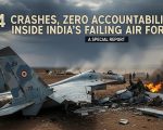 534 Crashes Zero Accountability Inside Indias Failing Air Force