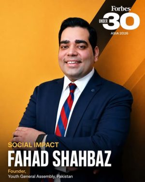 Pakistani Youth Leader Fahad Shahbaz Named To Forbes 30 Under 30 Asia 2026 List