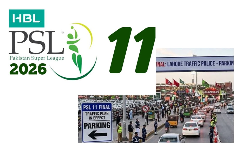 PSL 11 Final: Parking Guide for Crowd in Lahore and Traffic Update