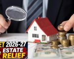 Budget 2026 27 Zero Property Transaction Tax Proposed For Filers In Major Relief