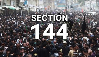 Section 144 Comes Into Force Across Punjab From 1st To 10th Muharram