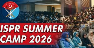 Ispr Summer Camp Brings 4000 Youth Together For Ideology Leadership Sessions