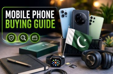 Mobile Phone Buying Guide For Pakistani Consumers
