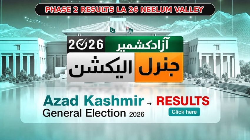 Azad Kashmir Elections Phase 2 2026 Results La 26 Neelum Valley