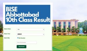 Bise Abbottabad Class 10 Results 2026