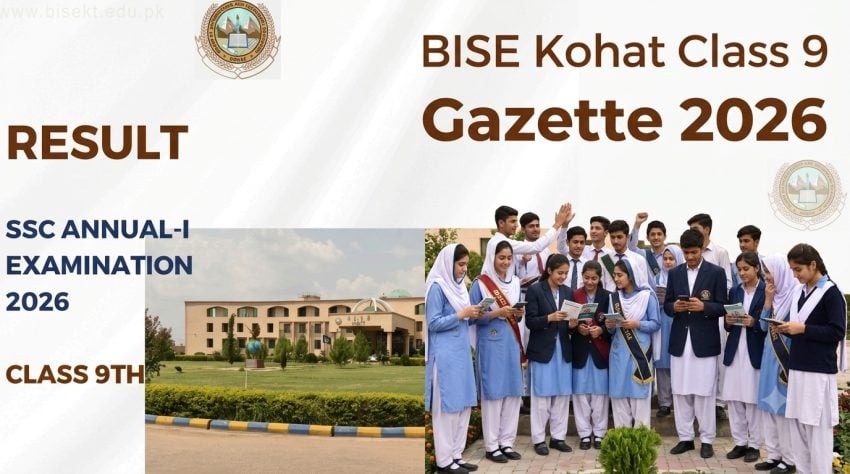 Bise Kohat Class 9 Gazette 2026 Download Pdf