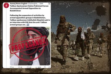 Pakistan Debunks Afghan Talibans False Narrative On Badakhshan Violence