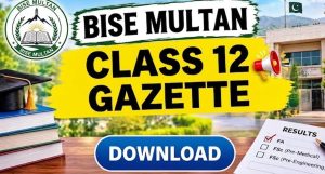 Bise Multan 12th Class Result Gazette 2026 Pdf Download
