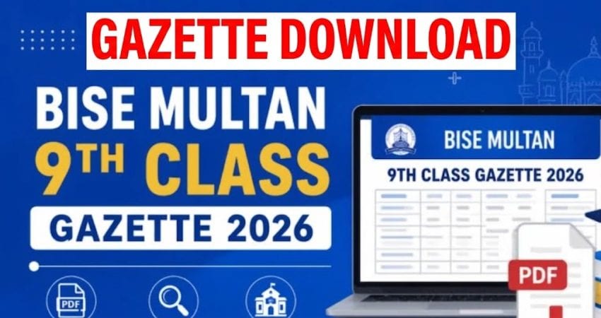 Bise Multan Class 9 Pdf Gazette Download And Online Results 2026