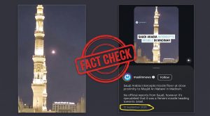 Fact Check Viral Makkah Drone Attack Video Is Actually 2025 Footage From Madina