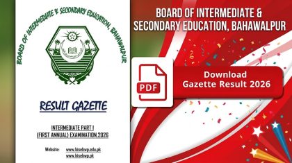 Bise Bahawalpur 11th Class Result Gazette 2026 Pdf Download Check 1st Year Results Online