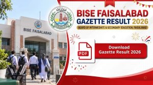 Bise Faisalabad 11th Class Result Gazette 2026 Pdf Download
