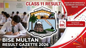 Bise Multan 11th Class Inter Gazette 2026 Pdf Download